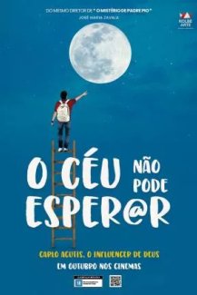O Céu Não Pode Esperar